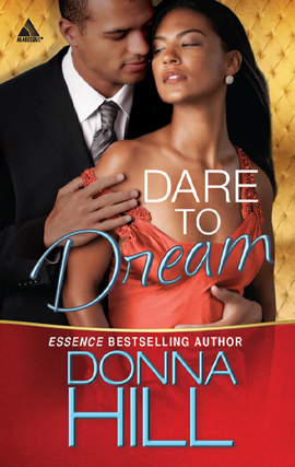 Title details for Dare to Dream by Donna Hill - Available